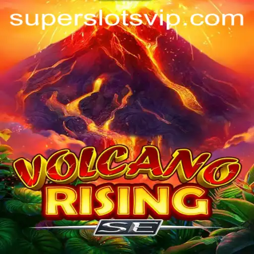 Exploring the Thrills of VolcanoRisingSE: A New Super Slots Adventure