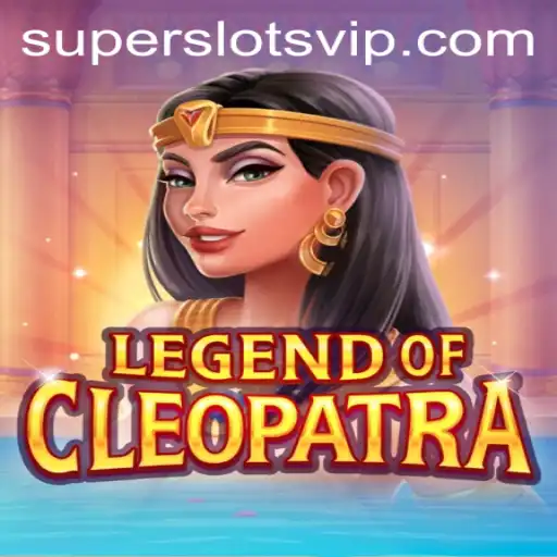 Legend Of Cleopatra: Dive into the World of Super Slots